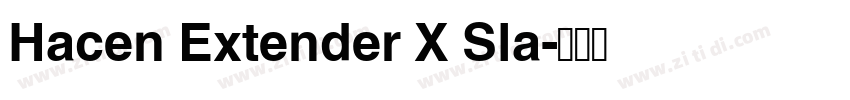 Hacen Extender X Sla字体转换 Hacen Extender X Sla字体转换